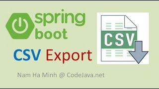 Spring Boot Export Data to CSV Example