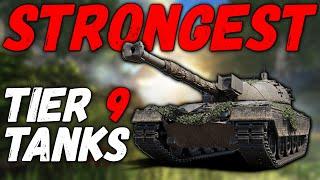 TOP 5 BEST TIER 9 TANKS || WoT