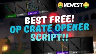 OP CRATE OPENER SCRIPT*CORRUPTED HUB* MURDER MYSTERY 2