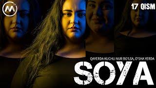 Soya | Соя (milliy serial 17-qism)