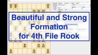 Shogi Opening: Beautiful and Strong Formation for Shikenbisha (4th File Rook)