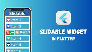 Slidable Widget | Flutter Tutorial