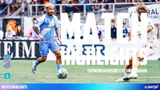 Forward Madison FC vs Union Omaha - USL League One HIGHLIGHTS