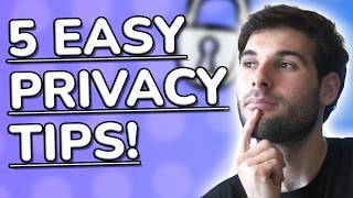 5 Easy Ways to Improve Privacy!