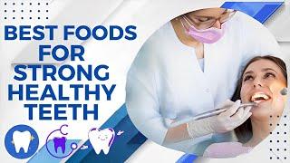 The Best Foods For your Teeth & Gums - Foods For Healthy Teeth and Gums