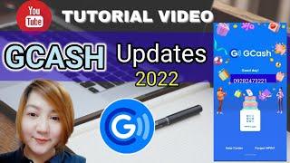 GCASH LATEST UPDATES 2022? ERLYNN TV TUTORIALS