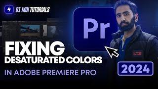 How to Fix Desaturated Colors in Your Adobe Premiere Pro 2024 Exports