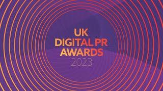 UK Digital PR Awards 2023 Highlights