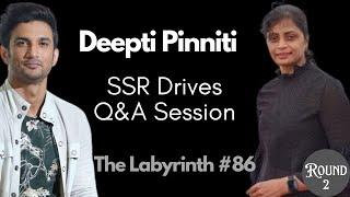 Deepti Pinniti: Q&A Live Session On SSR's Drives | The Labyrinth #86