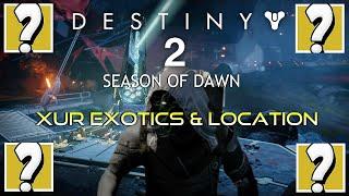 Destiny 2 |  XUR NEW! EXOTICS & Location | Season Of Dawn: January 3rd 2020