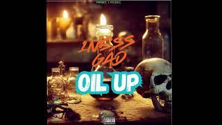 1Ness Gad- Oil Up (Official Audio) Prod. By (Magic1Muzic)