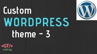 Creating A Custom WordPress Theme - 3 (Custom Post Type)