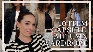 HOW TO BUILD A 10 PIECE CAPSULE AUTUMN WARDROBE | Classic Old Money basics & my wardrobe essentials