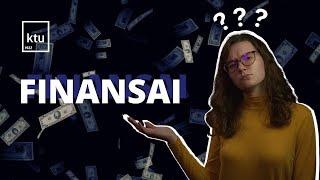 Apie studijas paprastai | Finansai #KTU