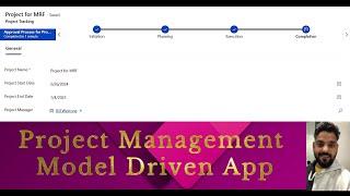 Project Management App Model Driven App | Business Process Flow model driven app