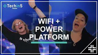 Techin5 - Episode 7:  WiFi 6E & Power Platform