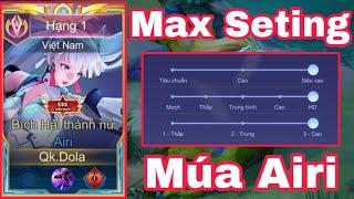 Bật Max Seting Múa Airi Sẽ NTN