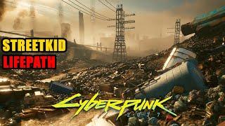 Streetkid Lifepath Cyberpunk 2077 (The Streetkid)