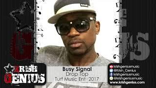 Busy Signal - Drop Top - November 2017