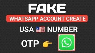 Official Trick  - Fake Whatsapp Account With USA  Number - OTP Recieve