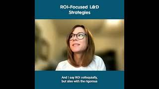 ROI-Focused L&D Strategies - Dr. Jaimie Krause