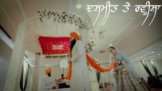 SIKH WEDDING CINEMATIC 2024 || DASHMEET & RAVISHA || VICKY BOLLYWOOD PHOTOGRAPHY