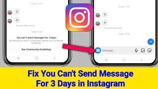 Fix You Can't Send Message For 3 Days in Instagram 2024