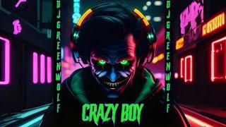 Crazy Boy - DJ Green Wolf (Original Mix) (Official video)