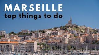 What To Do in Marseille, The Oldest City in France