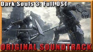  Dark Souls 3 # 40  Full Soundtrack 