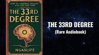 33rd Degree MASTERY Unleashes the FULL Potential of Your Mind! Audiobook