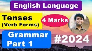 Tenses and Verb Form - 4 Marks | English Language Class 10th | 2024 Exam