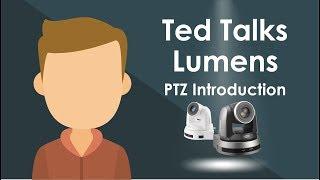 Ted Talks: A PTZ Camera Introduction | Lumens