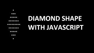 Diamond Shape With JavaScript