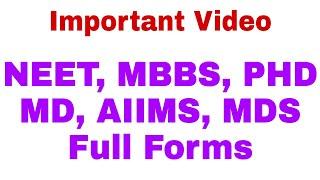 Full form of NEET? | Full Form of MD AIIMS MDS  MBBS | MBBS Full form