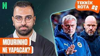 "SOL BEK KİM OLACAK?" FENERBAHÇE - MANCHESTER UNITED I TEKNİK ROTA #6