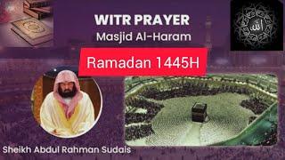 WITR Prayer by Sheikh Abdul Rahman Sudais