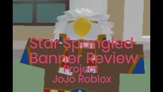 Star Spangled Banner Review | Project JoJo Roblox