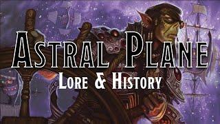 Astral Plane - History and Exploration of the Silvery Sea