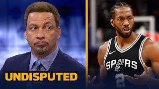 Chris Broussard on reports Kawhi Leonard requested trade from Spurs | NBA | UNDISPUTED