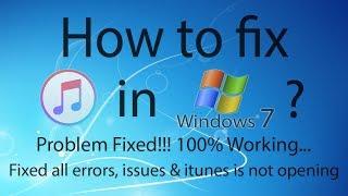 How to fix iTunes in Windows 7 ? Problem Fixed 100% Working...