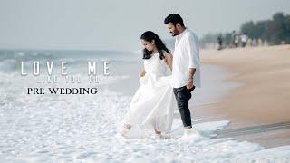 LOVE ME LIKE YOU DO || PREWEDDING 4K VIDEO || JUSTSHOOTMEUP