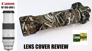 Lenscoat Camoflague Lens Cover for Canon RF 100-500mm. Wildlife Photography Camo Gear Review