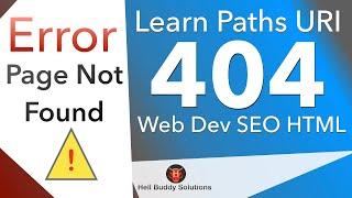 Error 404 Page Not Found -  Learn Path Links  - [HTML/PHP/SEO web development solutions]