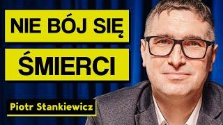 Jak nie bać się żyć, zasady stoicyzmu, jak rzucić alkohol? Piotr Stankiewicz | Imponderabilia