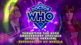 Doctor Who 60th Specials - Full Theme (Studio Version) Extended By DV Nebula