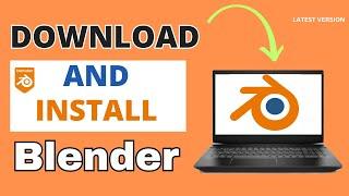 How to Download and Install BLENDER  on Windows  Quick & Easy Guide