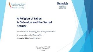 A Religion of Labor: A.D Gordon and the Sacred Secular