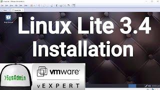 Linux Lite 3.4 Installation + VMware Tools on VMware Workstation [2017]