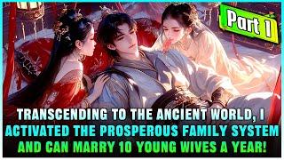 As a Modern Doctor, I Transcended to an Ancient World and Used a System to Start a Polygamous Life!